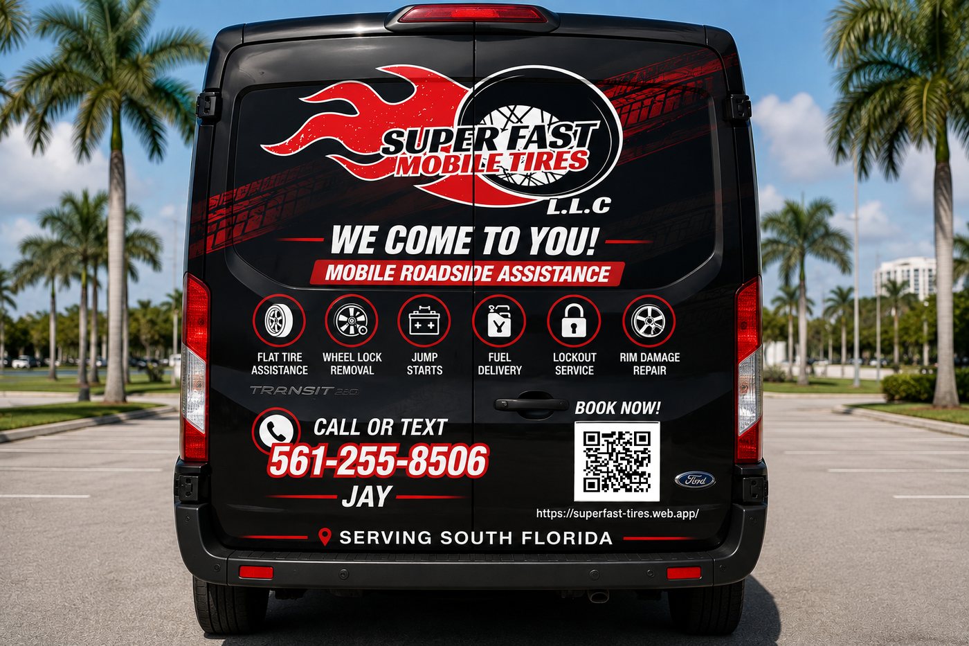Super Fast Mobile Tires van rear — call or text 561-255-8506, serving South Florida